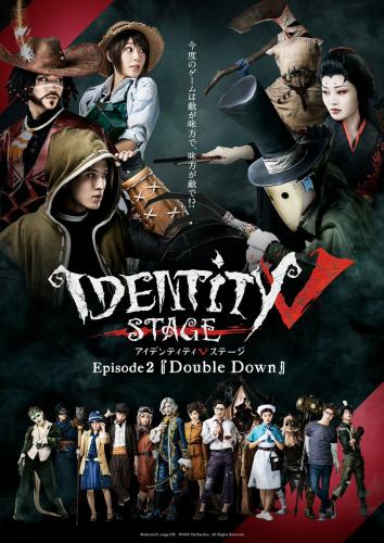 Identity V STAGE - Episode 2 "Double Down"