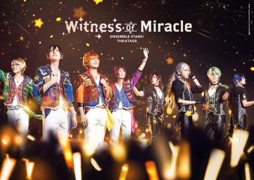 Ensemble Stars! The Stage - Witness of Miracle